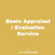 Basic Appraisal / Evaluation Service