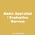 Basic Appraisal / Evaluation Service