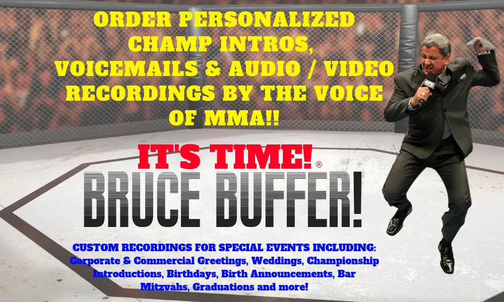 Bruce Buffer Custom / Personalized Audio & Video Recordings!!