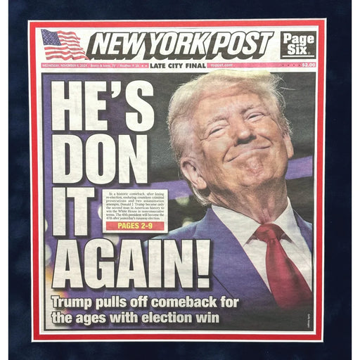 Donald Trump Framed Original 2024 Presidential Election NY Post Newspaper 11/6 Facs Autograph