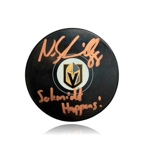 Nate Schmidt Signed Inscribed ’Schmidt Happens’ Vegas Golden Knights Puck Autograph COA