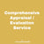Comprehensive Appraisal / Evaluation Service